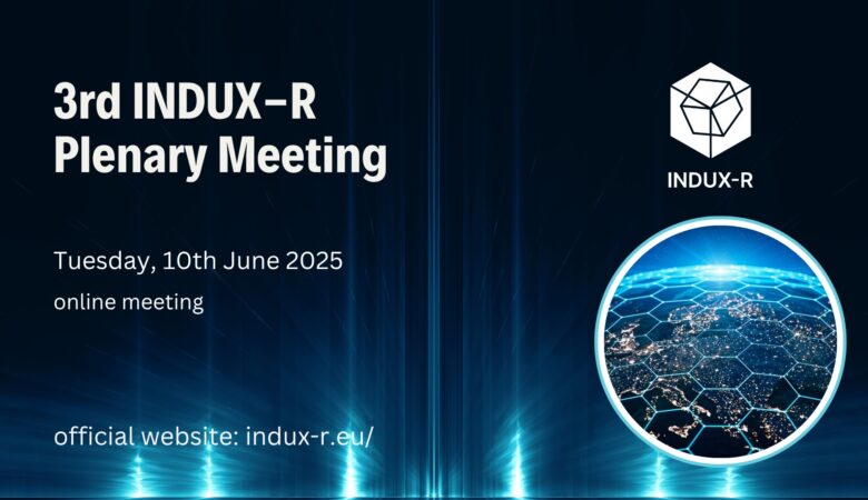 Indux-R 3rd Plenary meeting – Press Release